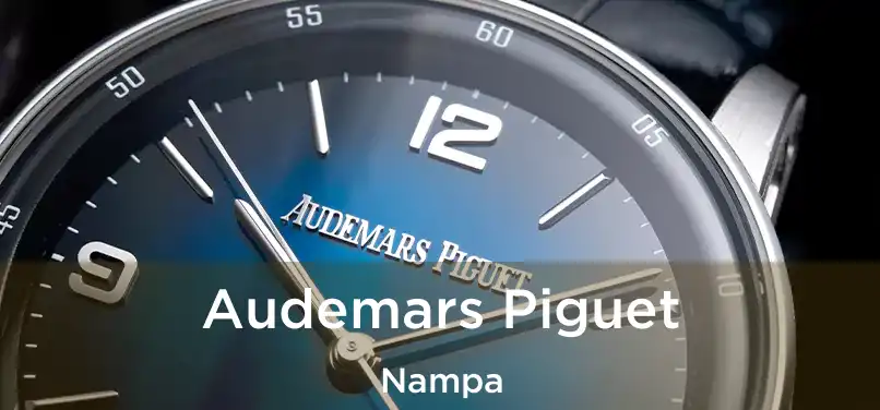 Audemars Piguet Nampa