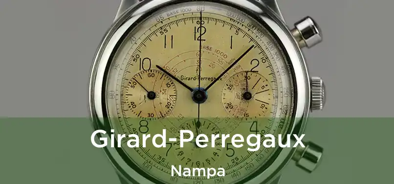 Girard-Perregaux Nampa