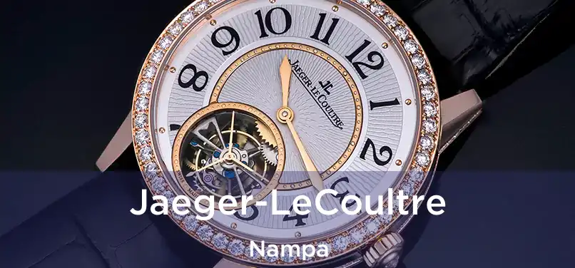 Jaeger-LeCoultre Nampa