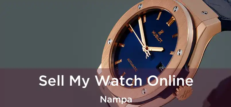 Sell My Watch Online Nampa